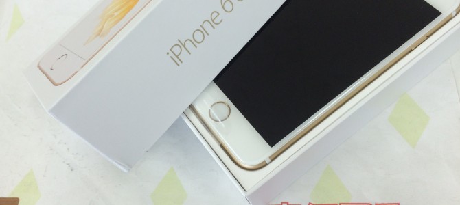 ◆加古川市よりiPhone6s  新品未使用品 買取 -2016 6/18-